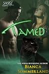 Tamed by Bianca Sommerland