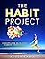 The Habit Project: 9 Steps ...