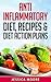 Anti Inflammatory Diet, Recipes & Diet Action Plans