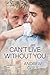 Can't Live Without You (Forever Yours, #1)