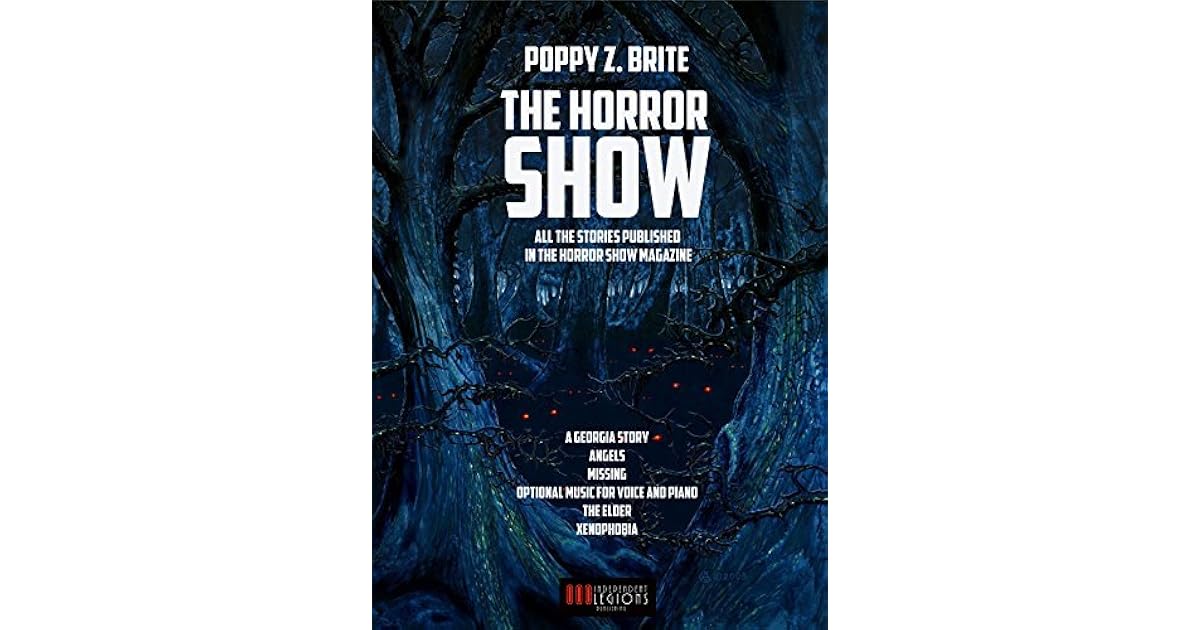Poppy Z. Brite The Horror Show by Poppy Z. Brite