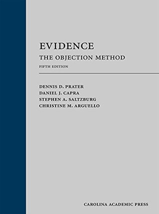 Evidence: The Objection Method, Fifth Edition (Kindle Edition)