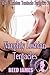 Naughty Lesbian Tentacles (Alien Lesbian Tentacle Surprise 3): (A Lesbian, UFO, Coed Erotica)
