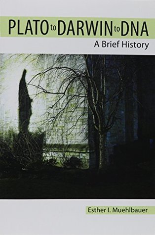 Plato to Darwin to DNA: A Brief History (Paperback)
