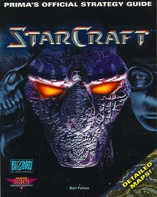 StarCraft: Prima's Official Strategy Guide (Paperback)