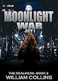 Moonlight War: Act I