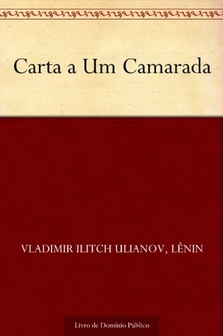 Carta a Um Camarada (Portuguese Edition)