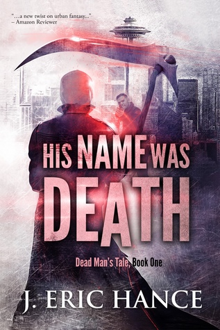 His Name Was Death (Dead Man's Tale, #1)