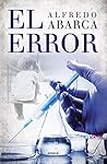 El error (Spanish Edition) El error (Spanish Edition)