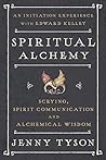 Spiritual Alchemy...