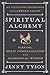 Spiritual Alchemy: Scrying, Spirit Communication, and Alchemical Wisdom