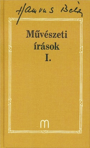 Művészeti írások I. (Unknown Binding)