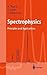 Spectrophysics: Principles And Applications