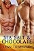 Sea Salt & Chocolate