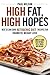 High fat, High hopes: Best 25 Low Carb Ketogenic Diet Recipes For Dramatic Weight Loss