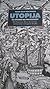 Utopija ali Spomin na prihodnost Od Thomasa Mora do Lenina, večne sanje o drugačni družbi