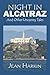 Night in Alcatraz: And Othe...