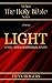What the Holy BIBLE Says About LIGHT: A TEN-WEEK DEVOTIONAL STUDY