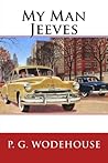 My Man Jeeves by P.G. Wodehouse
