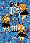 Mad Tea Party III by Tea Tauriainen