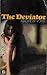 The Deviator