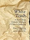 White Trash by Nancy Isenberg