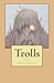 Trolls