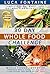 30 Day Whole Food Challenge by Luca Fontaine