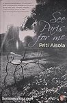 See Paris for Me by Priti Aisola