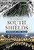 South Shields Through the Ages