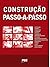 Construção Passo-a-Passo (V...