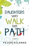 Daughters Who Wal...