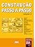 Construção Passo-a-Passo by Pini