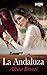 La andaluza by Alissa Brontë