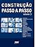 Construção Passo-a-Passo by Pini