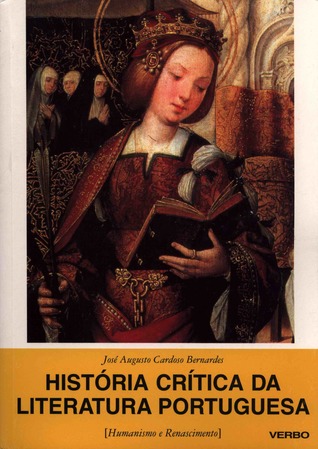 História Crítica da Literatura Portuguesa - Volume II: Humanismo e Renascimento