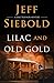Lilac and Old Gold (Zeke Traynor #1)