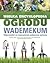 Wielka encyklopedia ogrodu. Wademekum. Odpowiedzi na najczęściej zadawane pytania