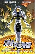 Star Power Volume 2: Star Power and the Search for Black Hole Bill