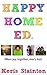 Happy Home Ed: More joy, together, every day.