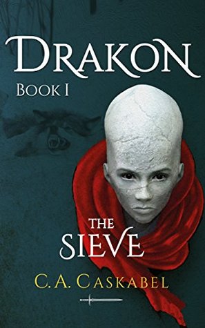 Drakon Book I: The Sieve (Kindle Edition)