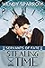 Stealing Time (Servants of ...