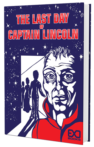 The Last Day of Captain Lincoln