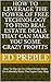 Use FREE Technology To Find Real Estate Deals And Make CRAZY PROFITS: How To Find Dozens Of Real Estate Deals Every Day The Easy Way
