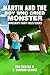 Martin and the Boy Who Cried Monster