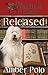 Released (The Shapeshifters' Library Book 1)