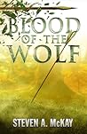 Blood of the Wolf (The Forest Lord, #4)