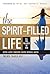 The Spirit-Filled Life by Charlie Holt