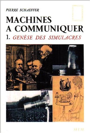 Machines à communiquer T1: Genèse des simulacres (Paperback)