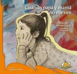Cuando papá y mamá no me ven